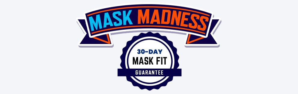 Mask Madness Banner with 30 Day Mask Fit Guarantee Badge